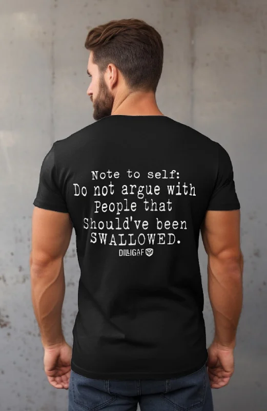 Should Have Been Swallowed T-Shirt