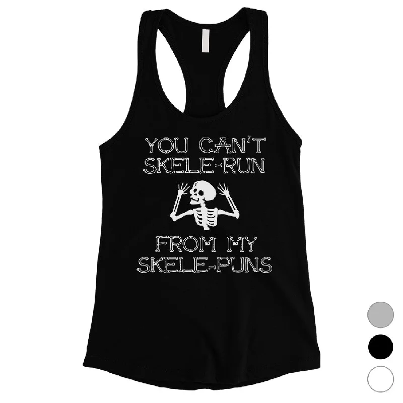 You Can't Skelerun From My Skelepuns Funny Halloween Womens TankTop