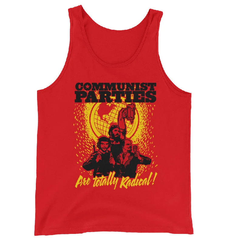 Limited Stock Communist Parties Are Totally Radical Unisex  Tank Top