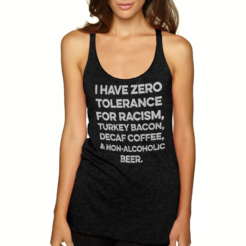 Holiday Sale I Have Zero Tolerance For Racism Women's racer backtank top