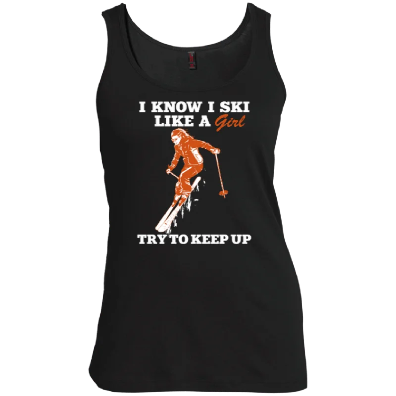 Big Discounts I Know I Ski Like A Girl Tank Tops