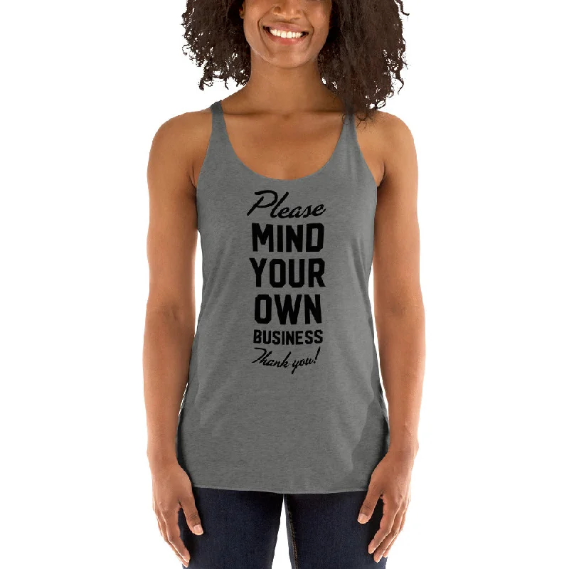 Value Deals Mind Your Own Business Tri-Blend Women's Racerback Tank