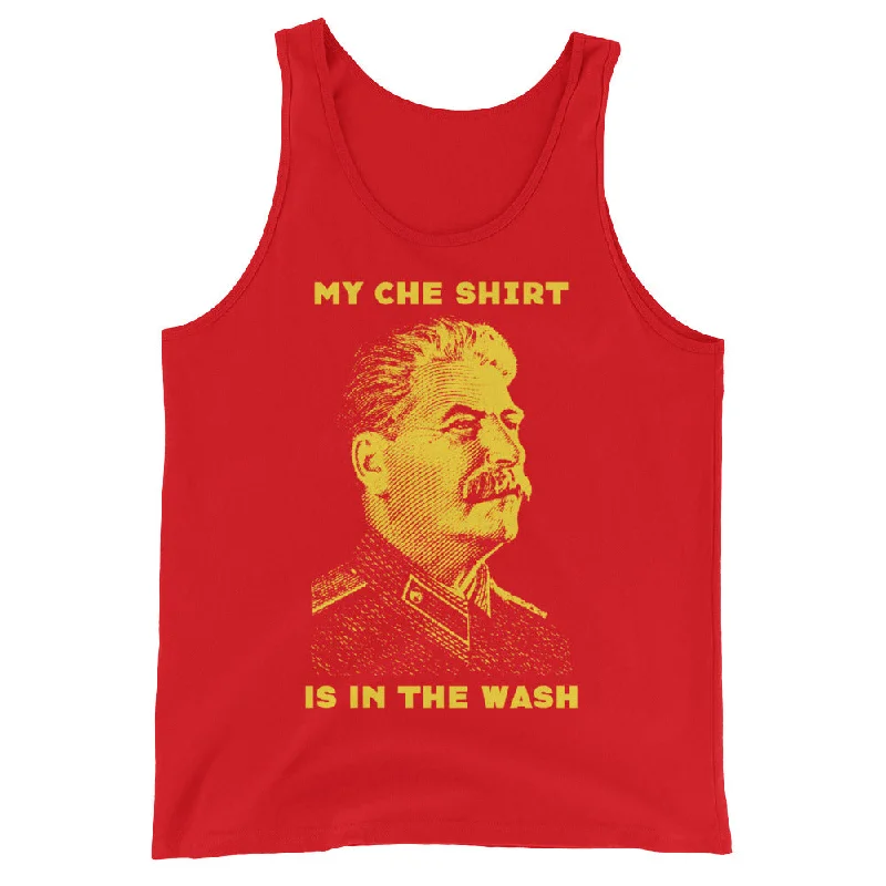 Unbeatable Prices My Che Shirt Was In The Wash Unisex  Tank Top