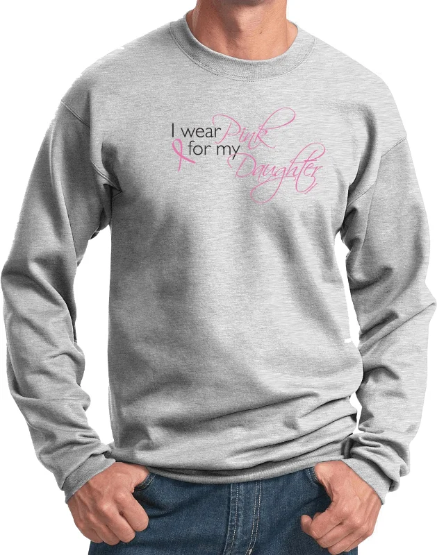 Final Clearance Breast Cancer Sweatshirt I Wear Pink For My Daughter