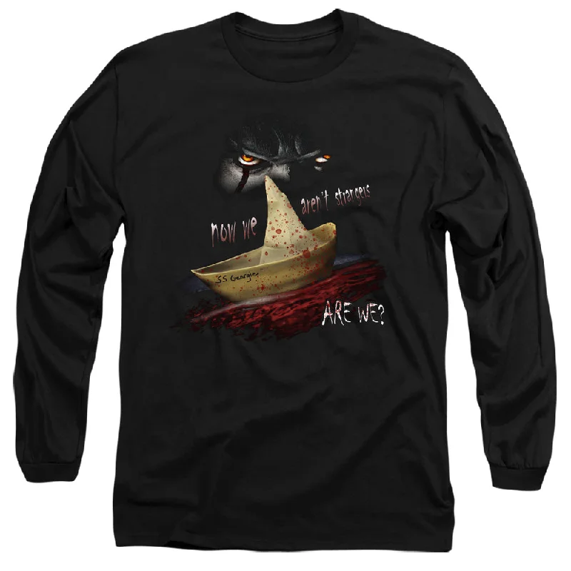 While Supplies Last IT Long Sleeve T-Shirt Aren't Strangers Black Tee