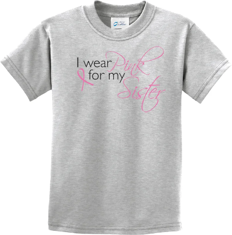 Great Deals Kids Breast Cancer T-shirt Pink for my Sister