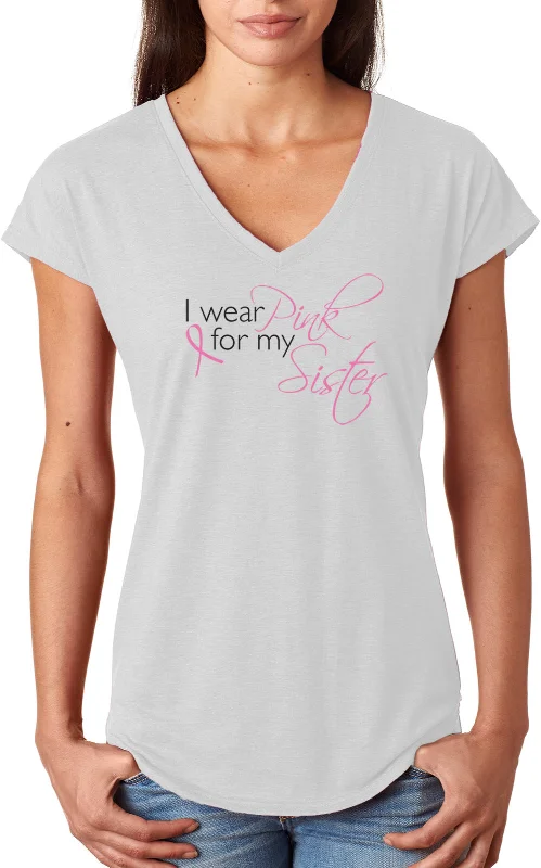 Instant Discount Ladies Breast Cancer Triblend V-Neck Shirt Pink for my Sister